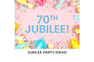 Easy Jubilee Party Ideas!